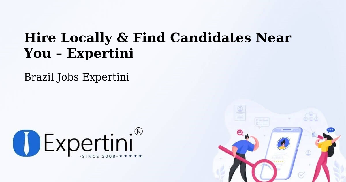 Hire Locally in Guaíba – Find Qualified Candidates Near You - Guaíba, Brazil Jobs Expertini