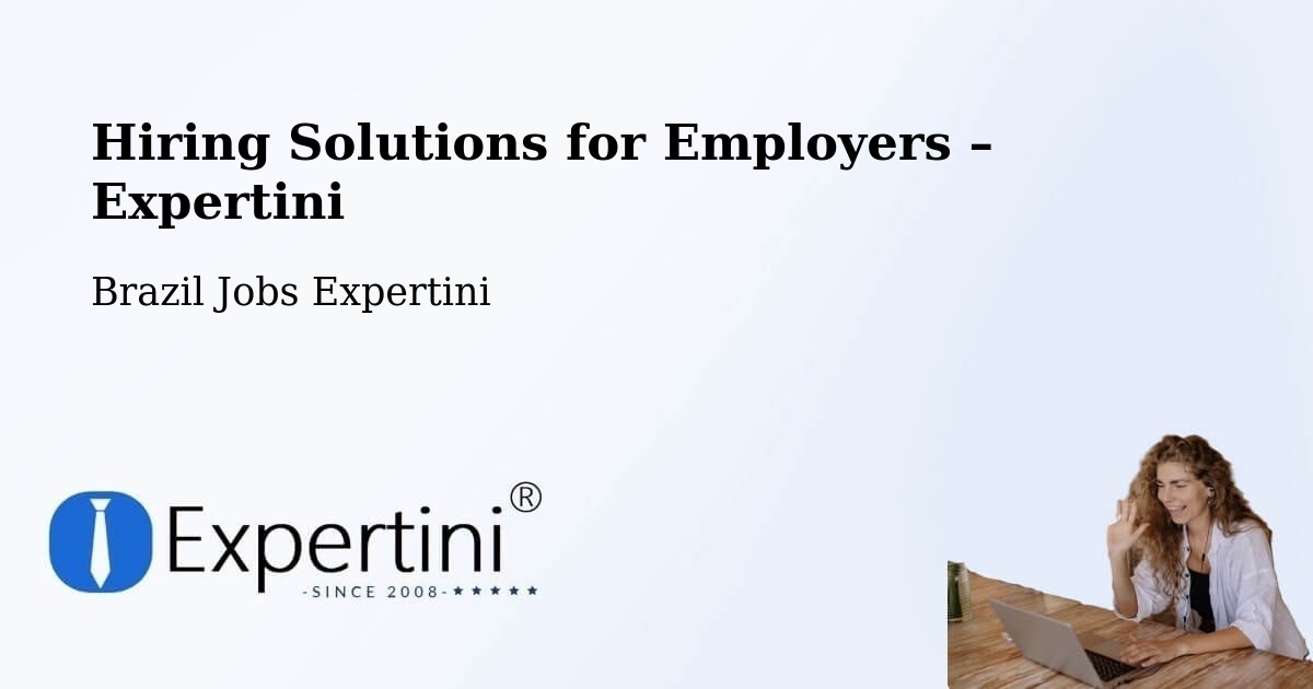 Hiring Solutions for Employers in Guaíba - Guaíba, Brazil Jobs Expertini