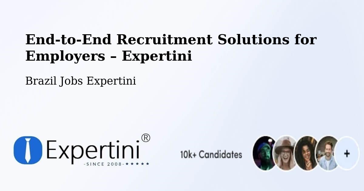 Recruitment Solutions for Employers – Guaíba - Guaíba, Brazil Jobs Expertini